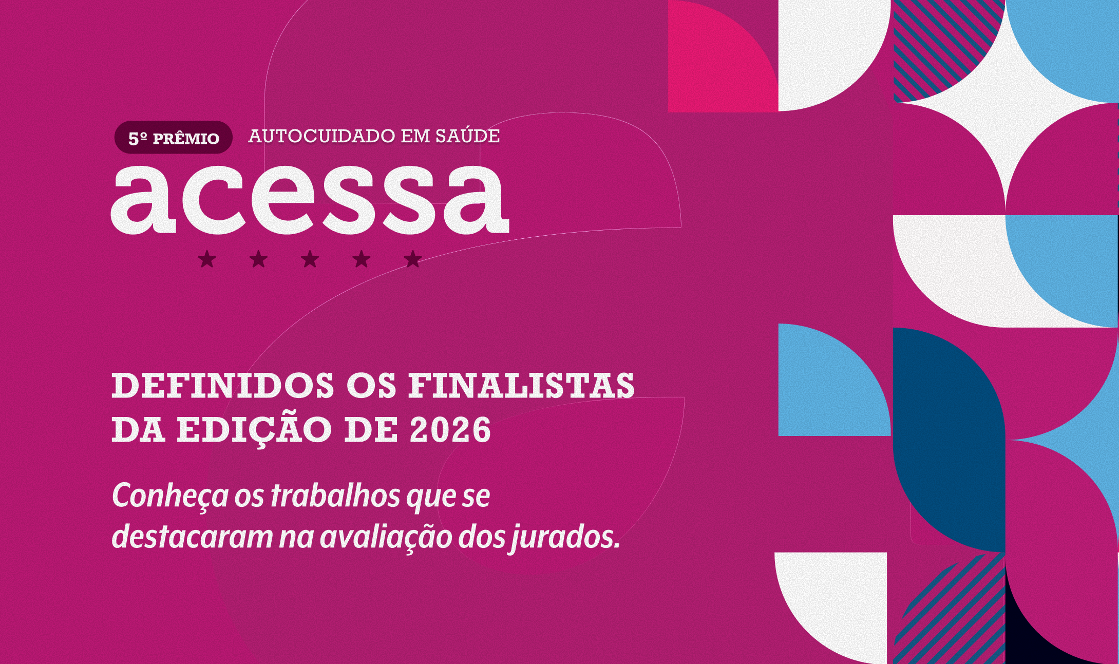 ACESSA anuncia os finalistas do Prêmio Autocuidado em Saúde